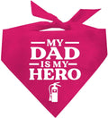 My Dad is My Here Firefighter Dog Bandana (Hot Pink, OS 338)