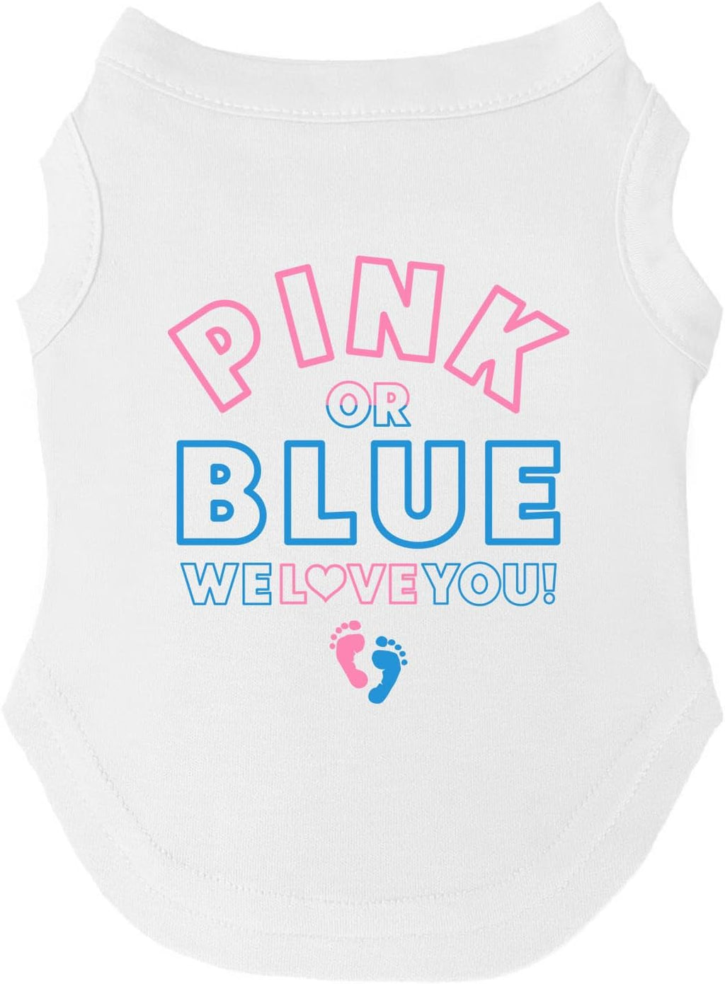 Pink Or Blue? We Love You Dog Tee Shirt | Sleeveless Breeds | Gender Reveal | Baby Announcement | Pregnancy Reveal | Boy or Girl |White, Small 824