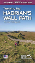 Trekking the Hadrian's Wall Path: Two-Way Trekking Guide: Real OS 1:25k Maps Inside (The Great Treks of England)