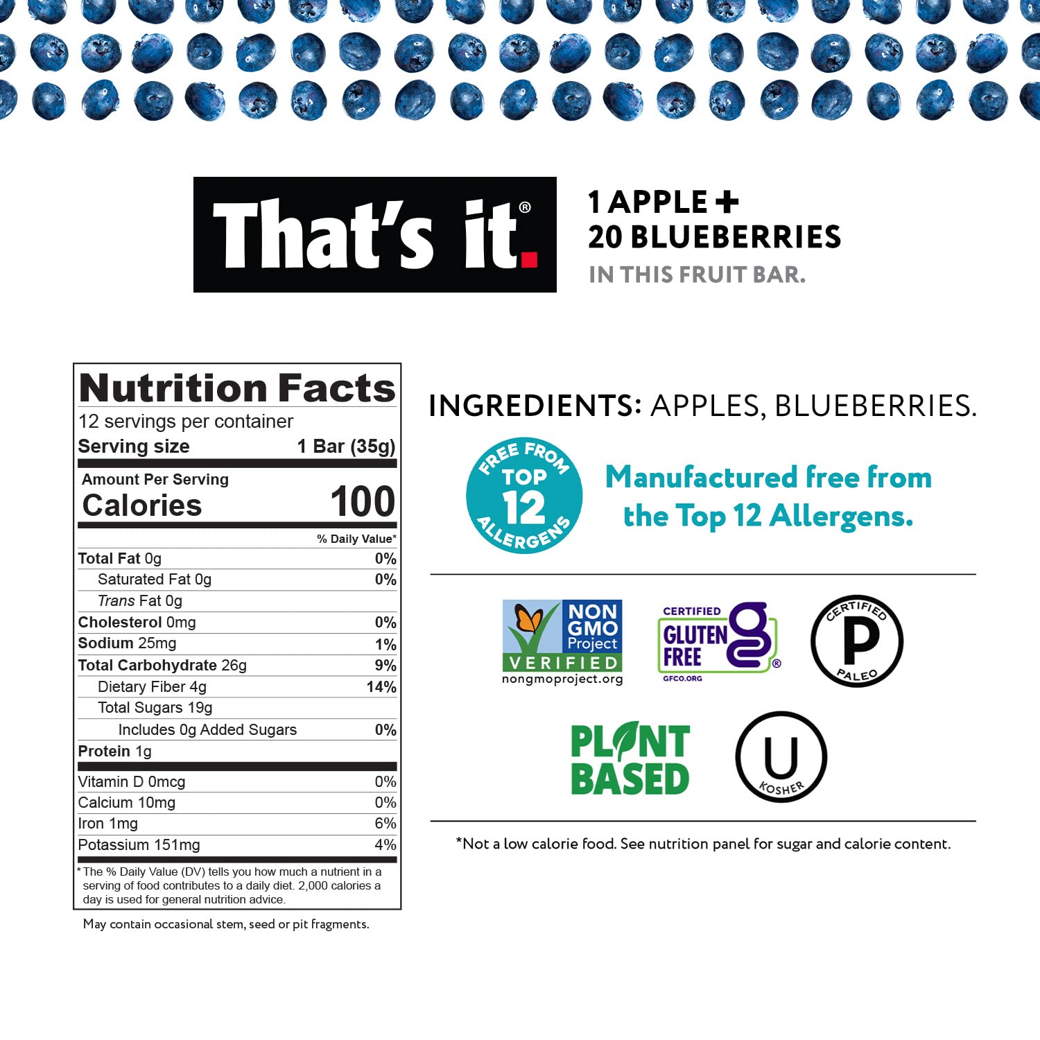 That's it. Variety Pack 100% Natural Real Fruit Bar, Best High Fiber Vegan, Gluten Free Healthy Snack, Paleo for Children & Adults, Non GMO No Added Sugar, No Preservatives Energy Food (12 Pack)