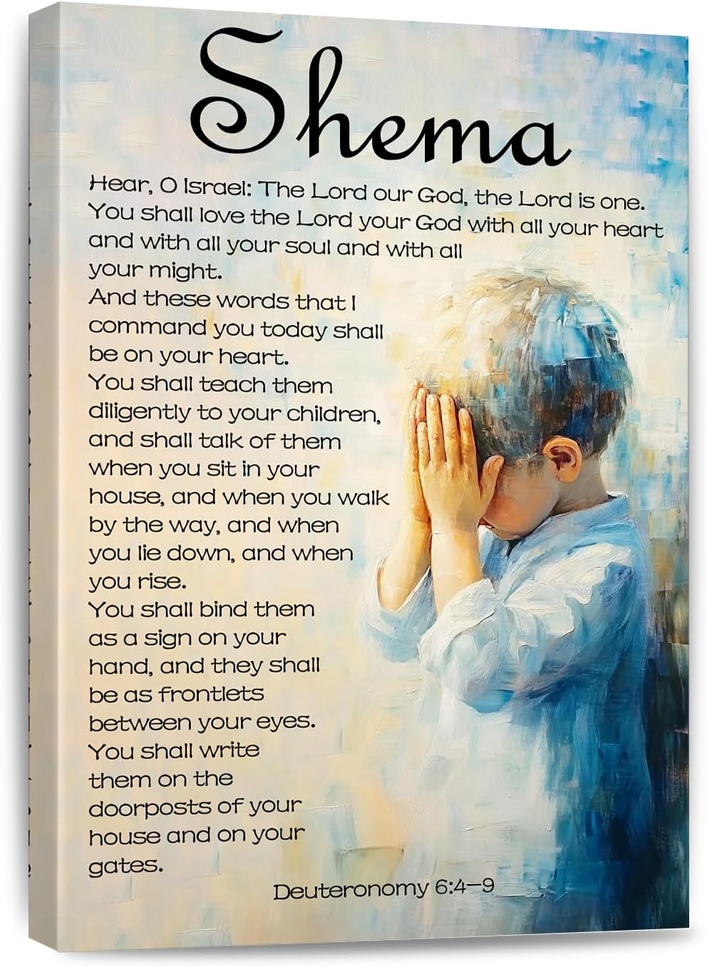 Shema Canvas Wall Art Deuteronomy 6:4-9 Print Christian Positive Painting Bible Verse Posters Religious Home Wall Church Decor Gift Framed 8 * 12 Inch