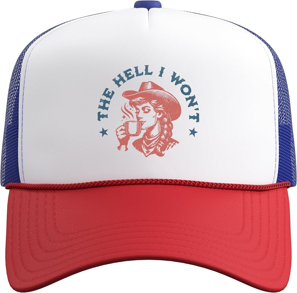 The Hell I Won't Cowboy Hat Country Vintage Coffee Cowgirl Trucker Hat with Adjustable Mesh Back