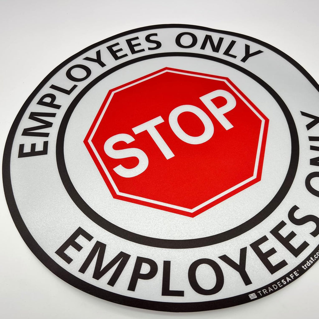 TRADESAFE Stop - Employees Only Anti-Slip Floor Sticker - Employees Only Beyond This Point Floor Sign, Peel and Stick Adhesive Vinyl Sign, ANSI-Compliant, 17” Diameter Round Sticker
