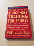 The New Toughness Training for Sports: Mental Emotional Physical Conditioning from 1 World's Premier Sports Psychologis